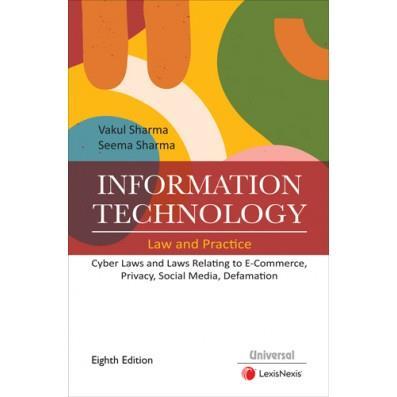 Book cover number 1 for Information Technology Law And Practice written by Seema Sharma, Vakul Sharma published by LexisNexis