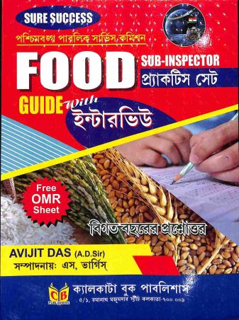 Book cover number 1 for PSC Food SI Practice Set Guide With Interview written by Avijit Das published by Calcutta Book Publishers
