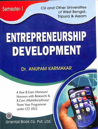Book cover number 1 for Entrepreneurship Development Semester 1 written by Anupam Karmakar published by Oriental Book Company Pvt. Ltd