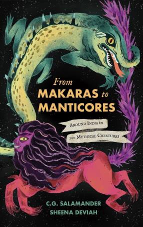 Book cover number 1 for From Makaras To Manticores written by C. G. Salamander published by Hachette