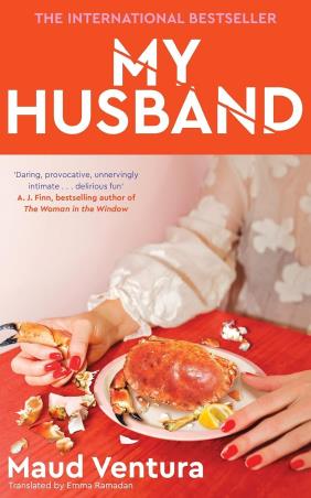 Book cover number 1 for My Husband written by Maud Ventura published by Hutchinson Heinemann