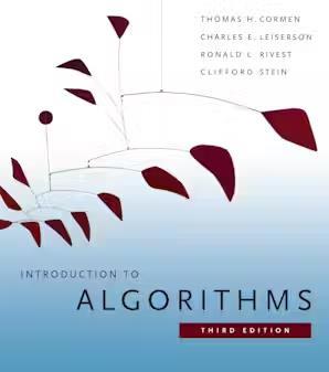 Book cover number 1 for Introduction To Algorithms written by Thomas H. Cormen, Charles E. Leiserson, Ronald L. Rivest, Clifford Stein published by The MIT Press