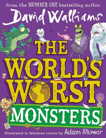 Book cover number 1 for The World’s Worst Monsters written by David Walliams published by Harper Collins Publishers