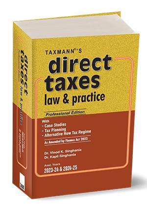 Book cover number 1 for Direct Taxes Law & Practice written by Vinod K. Singhania, Kapil Singhania published by Taxmann Publications Pvt. Ltd.