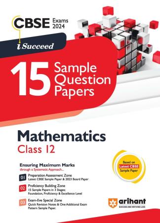 Book cover number 1 for I-Succeed 15 Sample Question Papers Mathematics Class 12 (CBSE Exam 2024) written by Brijesh Dwivedi published by Arihant Prakashan