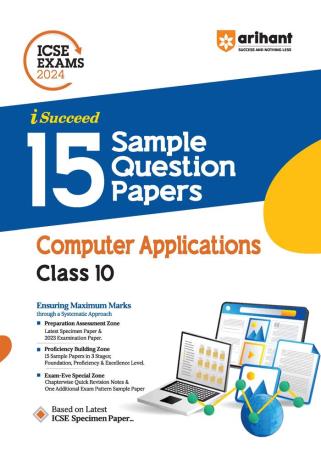 Book cover number 1 for I-Succeed 15 Sample Question Papers Computers Applications Class 10 (ICSE Exams 2024) written by Neetu Gaikwad published by Arihant Prakashan