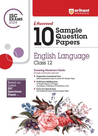 Book cover number 1 for I-Succeed 10 Sample Question Papers English Language Class 12 (ISC Exams 2024) written by vaishali jaiswal published by Arihant Prakashan
