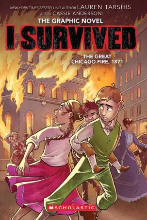 Book cover number 1 for I Survived : The Great Chicago Fire, 1871 written by Lauren Tarshis published by Scholastic