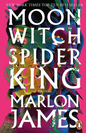 Book cover number 1 for Moon Witch, Spider King written by Marlon James published by Penguin Books