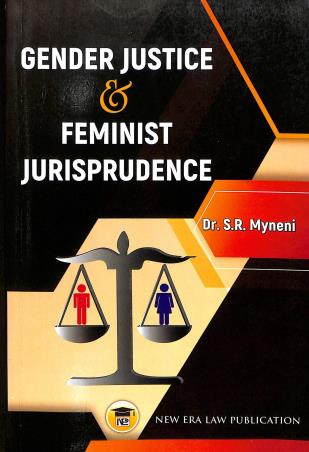 Book cover number 1 for Gender Justice & Feminist Jurisprudence written by S. R. Myneni published by New Era Law Publication