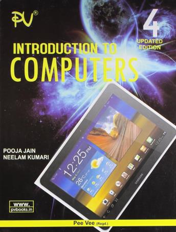 Book cover number 1 for Introduction To Computers written by Neelam Kumari, Pooja Jain published by S. Vikas And Company (Medical Publishers)