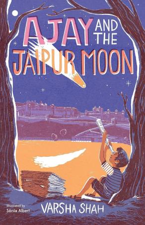 Book cover number 1 for Ajay And The Jaipur Moon written by Varsha Shah published by Chicken House