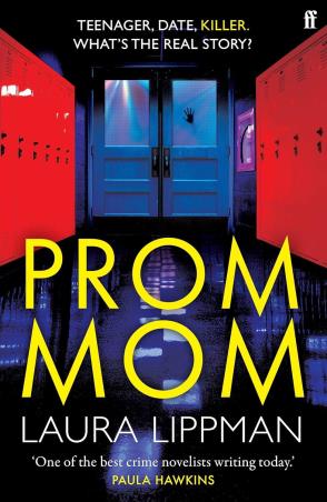 Book cover number 1 for Prom Mom written by Laura Lippman published by Chicken House