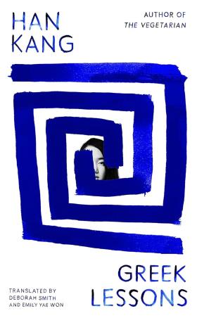 Book cover number 1 for Greek Lessons written by Han Kang published by Hamish Hamilton