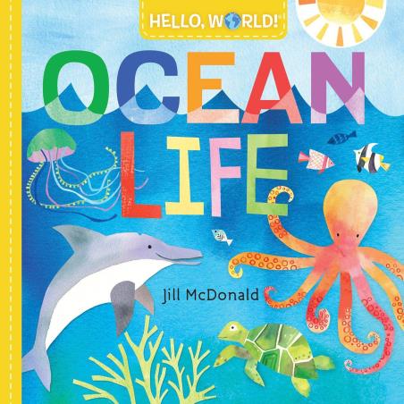 Book cover number 1 for Hello World Ocean Life written by Jill McDonald published by Doubleday
