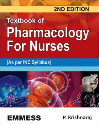 Book cover number 1 for Text book On Pharmacology For Nurses written by P. Krishnaraj published by Emmess Medical Publishers