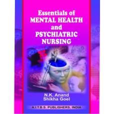 Book cover number 1 for Essentials Of Mental Health And Psychiatric Nursing written by N. K. Anand published by AITBS Publishers