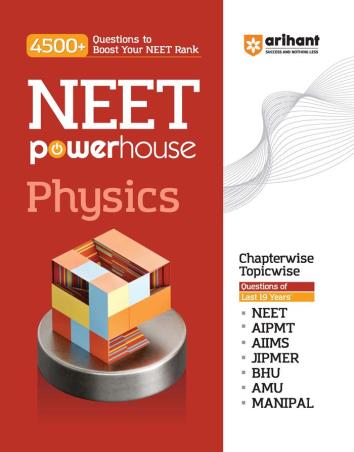 Book cover number 1 for NEET Powerhouse Physics written by Mansi Garg, Manish Dangwal, Digvijay Singh published by Arihant Prakashan