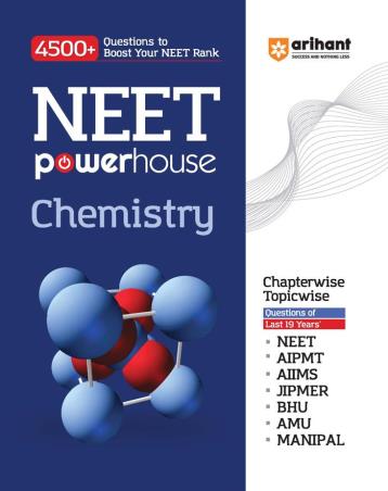 Book cover number 1 for NEET Powerhouse Chemistry written by Shahana Ansari, Saleha Parvez, Vandana Kardam published by Arihant Prakashan