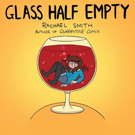 Book cover number 1 for Glass Half Empty written by Rachael Smith published by Icon Books