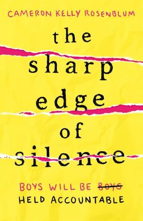 Book cover number 1 for The Sharp Edge Of Silence written by Cameron Kelly Rosenblum published by Hot Key Books