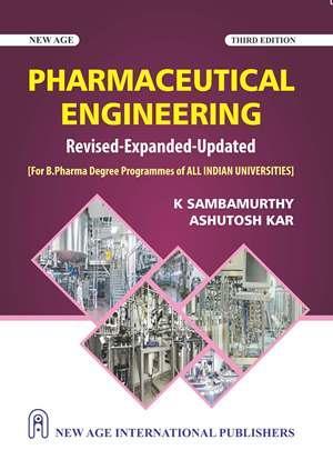 Book cover number 1 for Pharmaceutical Engineering written by Ashutosh Kar, K. Sambamurthy published by New Age International (P) Limited, Publishers