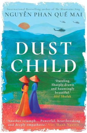 Book cover number 1 for Dust Child written by Nguyen Phan Que Mai published by One World