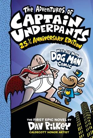 Book cover number 1 for The Adventures of Captain Underpants : With A Dog Man Comic written by Dav Pilkey published by Scholastic