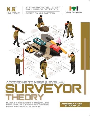 Book cover number 1 for According To NSQF (Level-4) Surveyor Theory written by NA published by Neelkanth Publishers (P) Limited