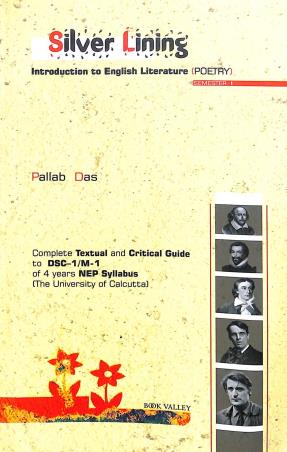 Book cover number 1 for Silver Lining : Introduction To English Literature (Poetry) Semester 1 written by Pallab Das published by Book Valley