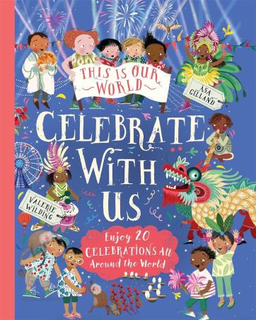 Book cover number 1 for This Is Our World: Celebrate With Us! written by Valerie Wilding published by Macmillan India Limited