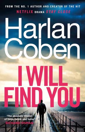 Book cover number 1 for I Will Find You written by Harlan Coben published by Century