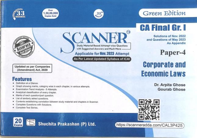 Book cover number 1 for Scanner CA Final Year Gr.1 Paper-4 : Corporate & Economic Laws written by Arpita Ghosh, Gourab Ghose published by Shuchita Prakashan (P) Ltd.