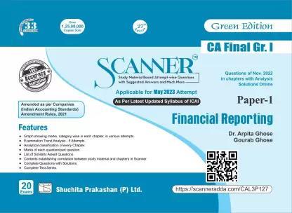 Book cover number 1 for Scanner CA Final Year Gr.1 Paper-1 : Financial Reporting written by Arpita Ghosh, Gourab Ghose published by Shuchita Prakashan (P) Ltd.
