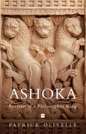 Book cover number 1 for Ashoka - Portrait Of A Philosopher King written by Patrick Olivelle published by Harper Collins Publishers