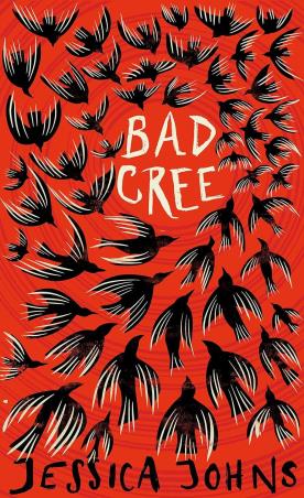 Book cover number 1 for Bad Cree written by Jessica Johns published by Scribe Publications