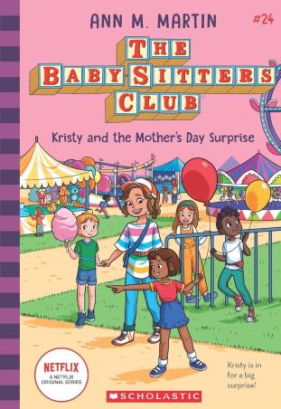 Book cover number 1 for The Baby-Sitters Club 24 : Kristy and the Mothers Day Surprise written by Ann M. Martin published by Scholastic