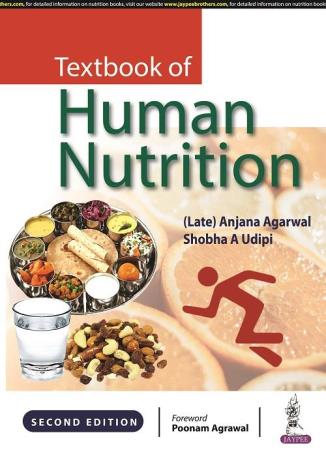 Book cover number 1 for Textbook Of Human Nutrition written by Shobha A. Udipi, Anjana Agarwal published by Jaypee Brothers Medical Publishers (P) Ltd.