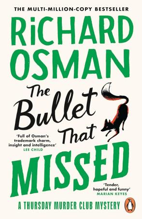 Book cover number 1 for The Bullet That Missed written by Richard Osman published by Penguin Books