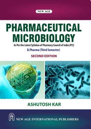 Book cover number 1 for Pharmaceutical Microbiology written by Ashutosh Kar published by New Age International (P) Limited, Publishers