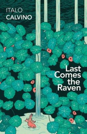 Book cover number 1 for Last Comes The Raven written by Italo Calvino published by Penguin Random House