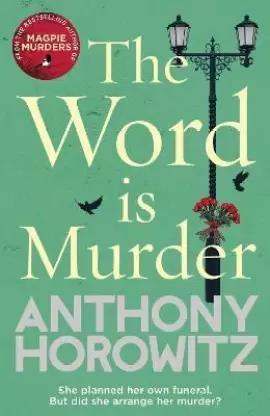 Book cover number 1 for The Word Is Murder written by Anthony Horowitz published by Arrow Books