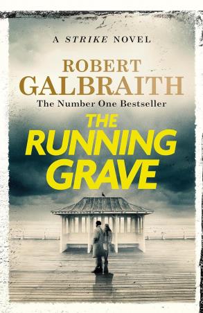 Book cover number 1 for The Running Grave written by Robert Galbraith published by Sphere