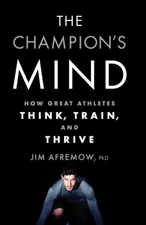 Book cover number 1 for The Champion's Mind : How Great Athletes Think, Train, And Thrive written by Jim Afremow published by Rodale Books