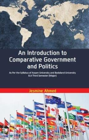 Book cover number 1 for An Introduction To Comparative Government And Politics written by Jesmine Ahmed published by Kalpaz Publications