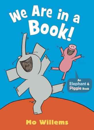 Book cover number 1 for We Are In A Book! written by Mo Willems published by Walker Books