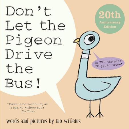 Book cover number 1 for Don't Let The Pigeon Drive The Bus! written by Mo Willems published by Walker Books