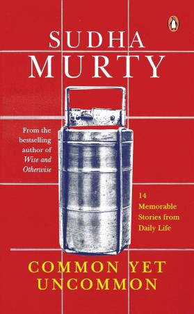 Book cover number 1 for Common Yet Uncommon :14 Memorable Stories from Daily Life written by Sudha Murty published by Penguin Random House