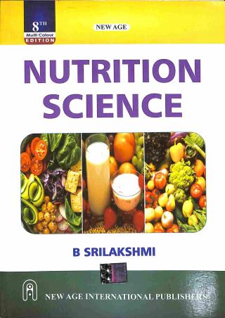 Book cover number 1 for Nutrition Science written by B. Srilakshmi published by New Age International (P) Limited, Publishers