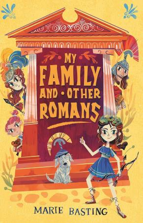 Book cover number 1 for My Family And Other Romans written by Marie Basting published by Chicken House
